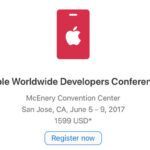Apple、WWDC 2017を６月５日に開催することを発表 – iOS11とmacOS 10.13など